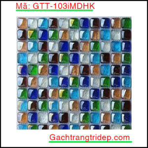 Gach-mosaic-nung-tao-mau-trang-tri-GTT-103iMDHK